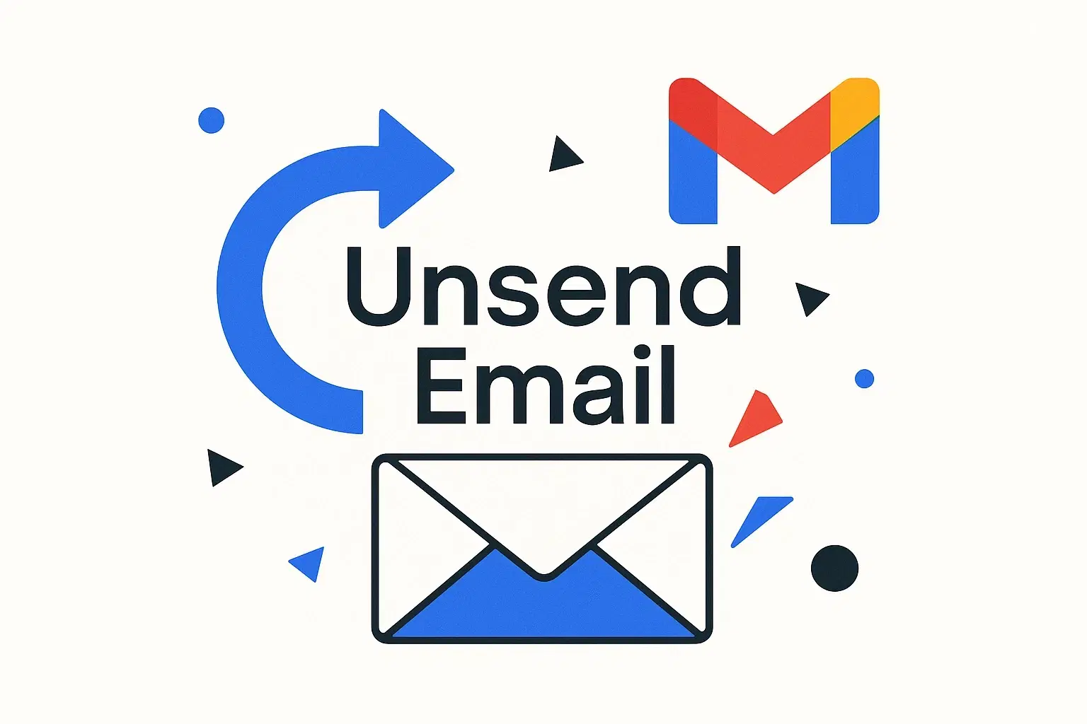 How to Unsend an Email in Gmail Step by Step