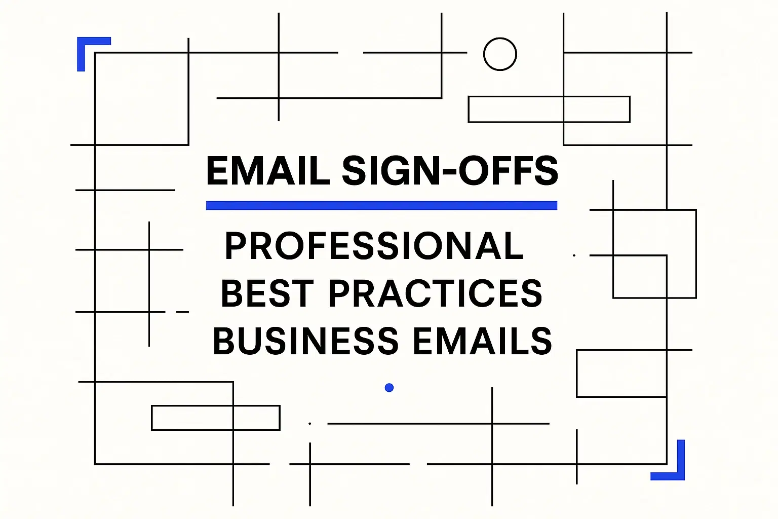 Email Sign Offs Professional: Best Practices for Business Emails